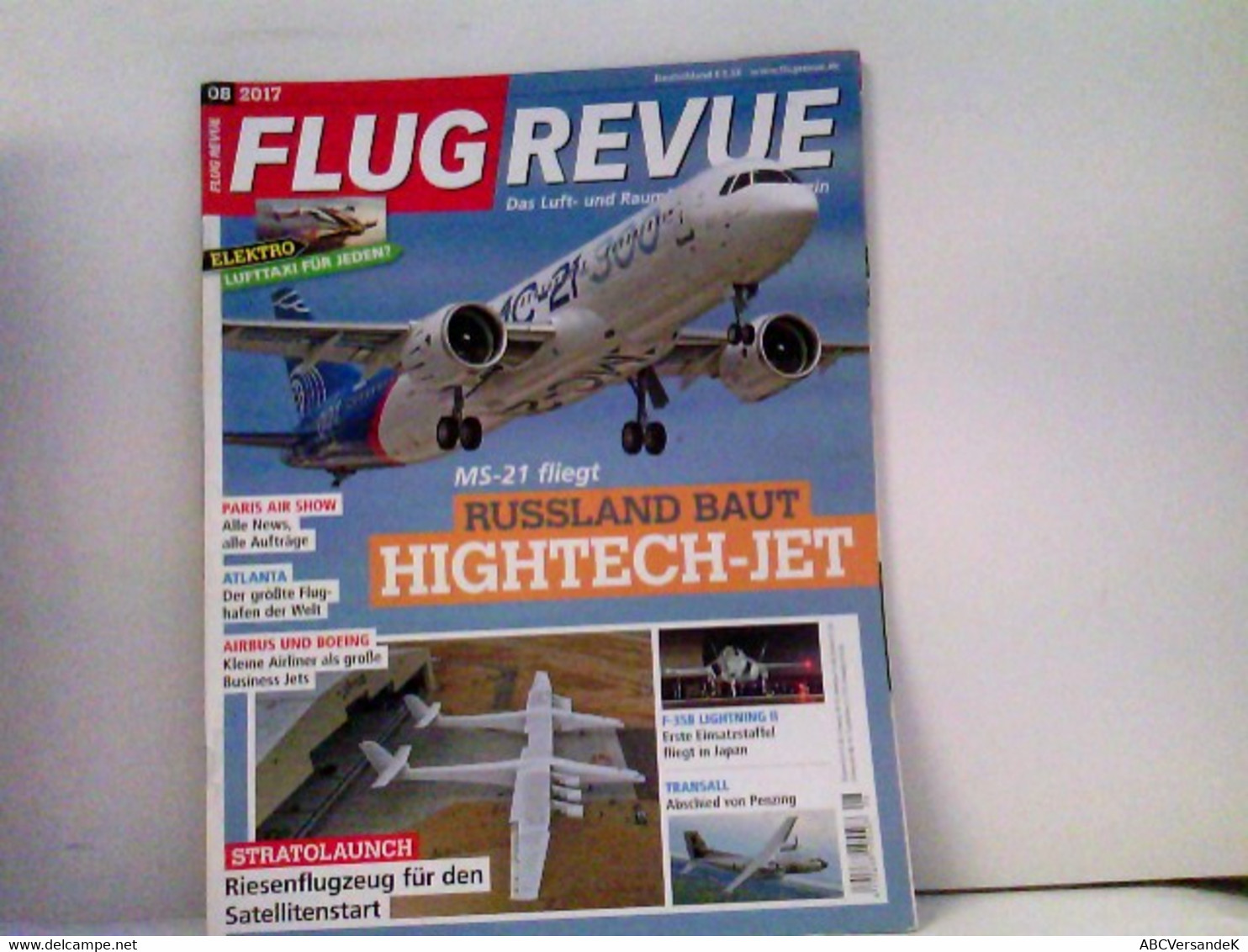 FLUG REVUE Das Luft- Und Raumfahrt-Magazin 2017-08 - Transports