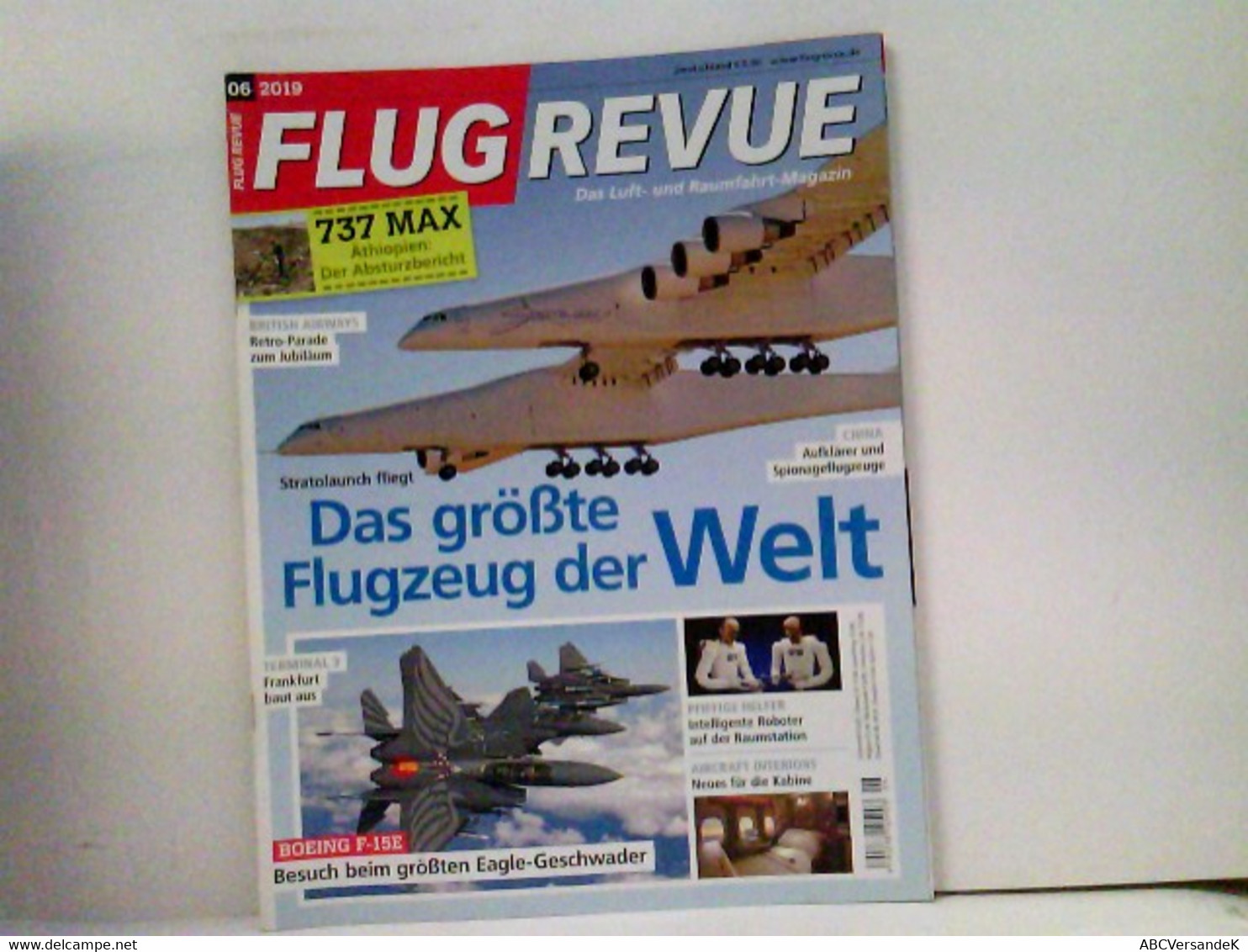 FLUG REVUE Das Luft- Und Raumfahrt-Magazin 2019-06 - Transport