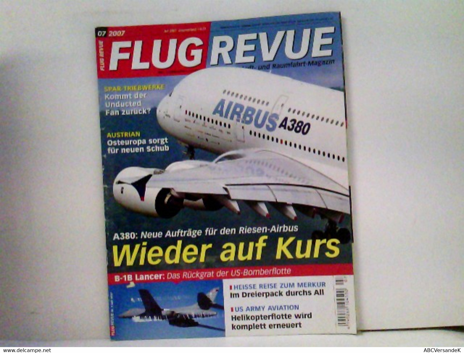 FLUG REVUE Das Luft- Und Raumfahrt-Magazin 2007-07 - Transport