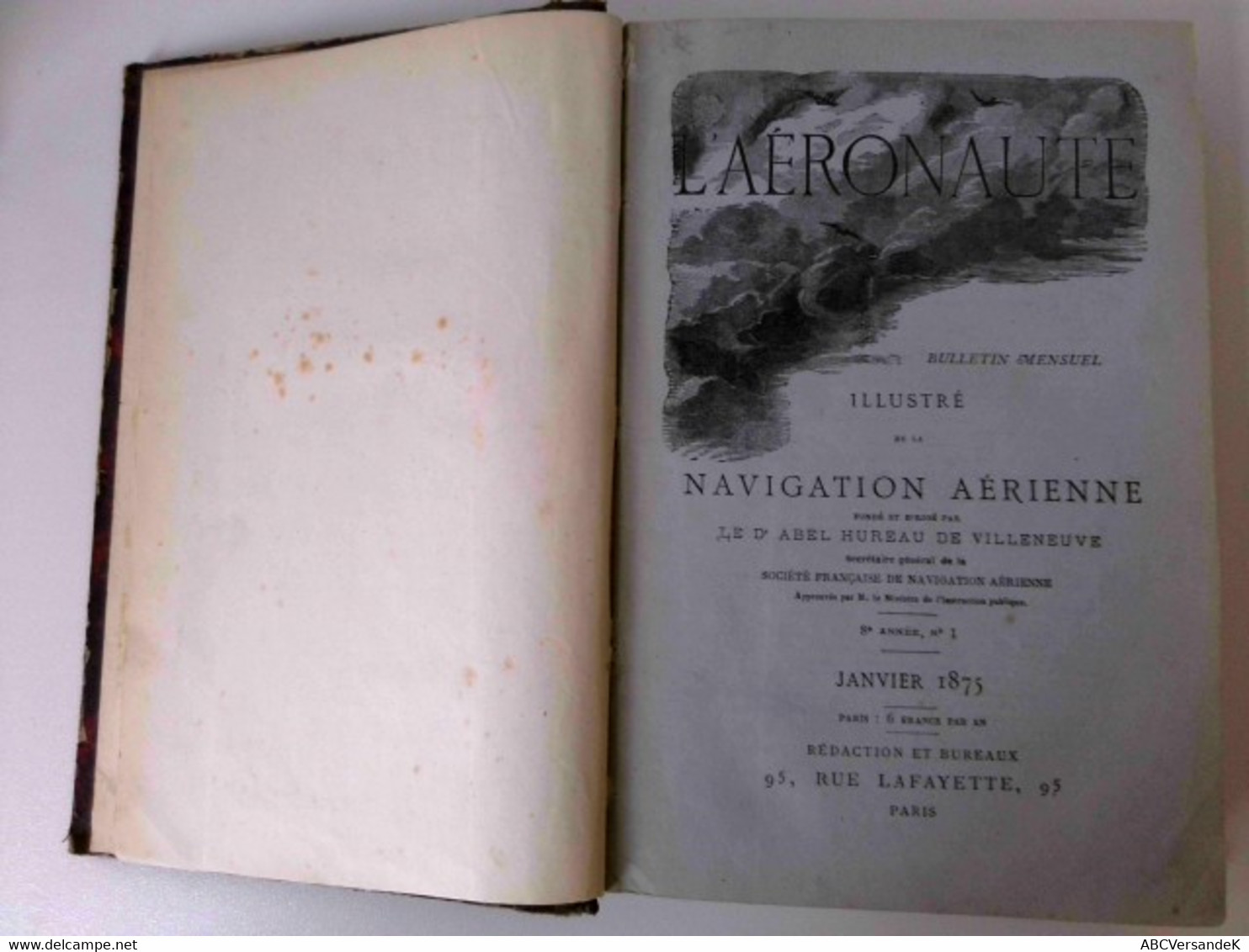 L'Aéronaute Bulletin Mensuel Illustré De La Navigation Aérienne Fonde Et Dirige Par Le Dr. Dr ABEL HUREAU DE V - Transporte