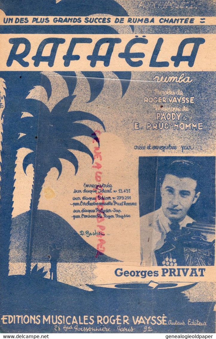 PARTITION MUSIQUE-RAFAELA- RUMBA-ROGER VAYSSE-PADDY E. PRUD'HOMME-GEORGES PRIVAT-PARIS 1945 - Partituren