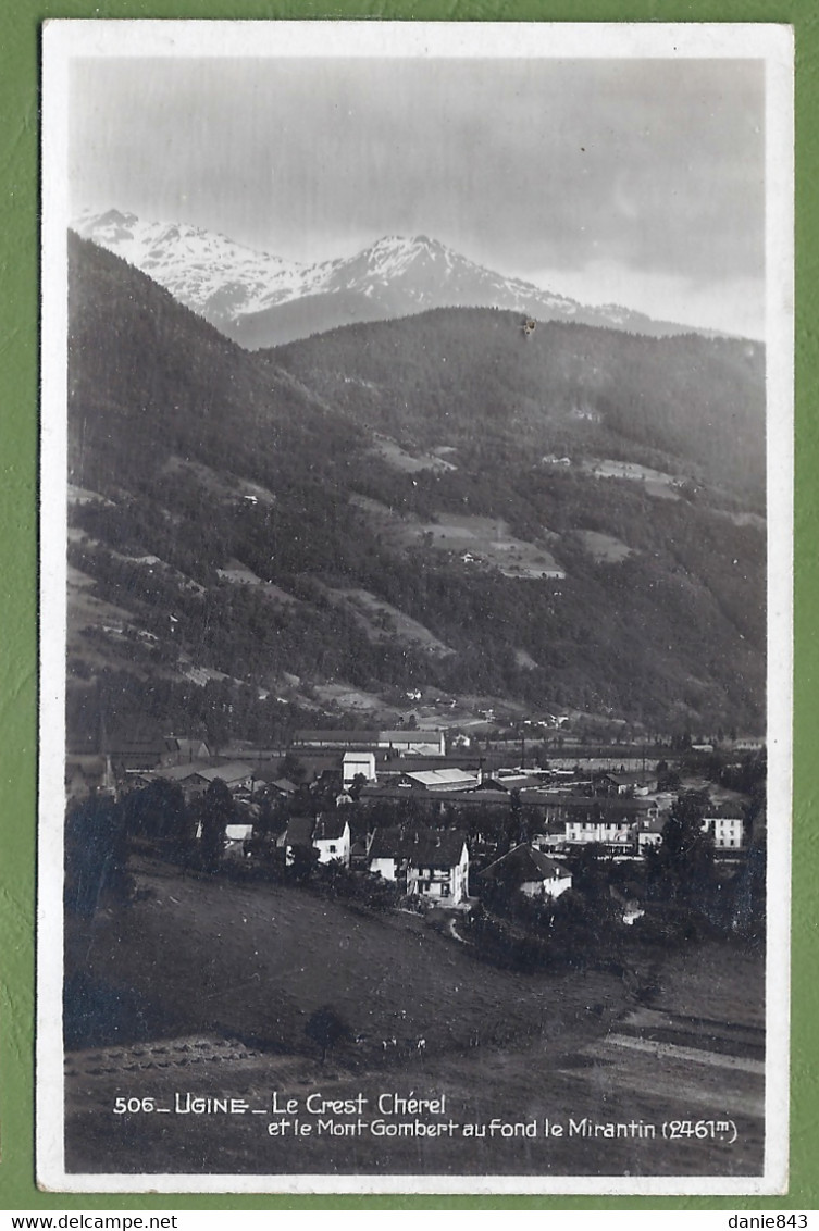 Carte Photo Vue Rare - SAVOIE - UGINE - LE CREST CHÉREL - MONT GOMBERT & MIRANTIN - édition A. Taris, Bazar - Ugine