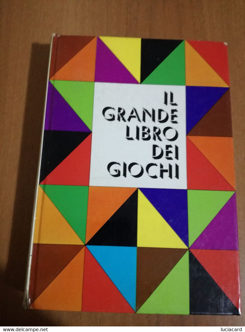 IL GRANDE LIBRO DEI GIOCHI -MONDADORI 1970 - Jeux