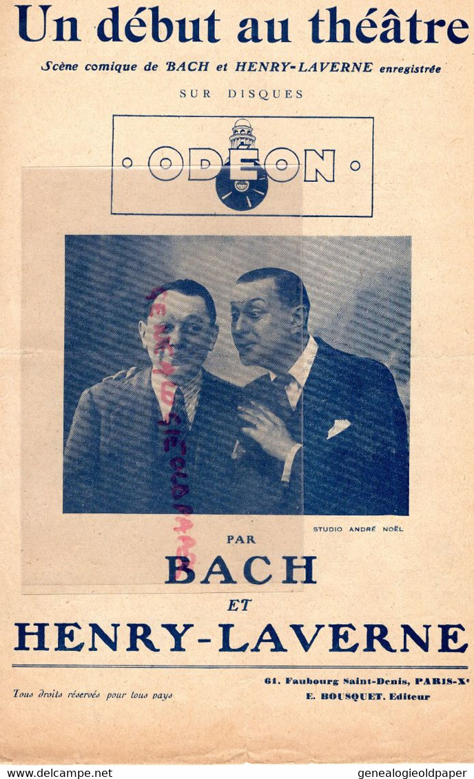 PARTITION MUSIQUE- UN DEBUT AU THEATRE ODEON-BACH ET HENRI LAVERGNE- PARIS E. BOUSQUET 61 FG SAINT DENIS - Partitions Musicales Anciennes