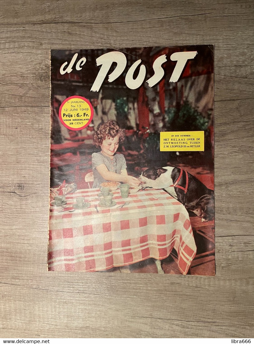 DE POST Nr.13 - 1949 (32 Pp.) (Mechelen - Stanley Matthews - Amsterdam - Radio Luxemburg - Leopold III & Hitler) - Algemene Informatie