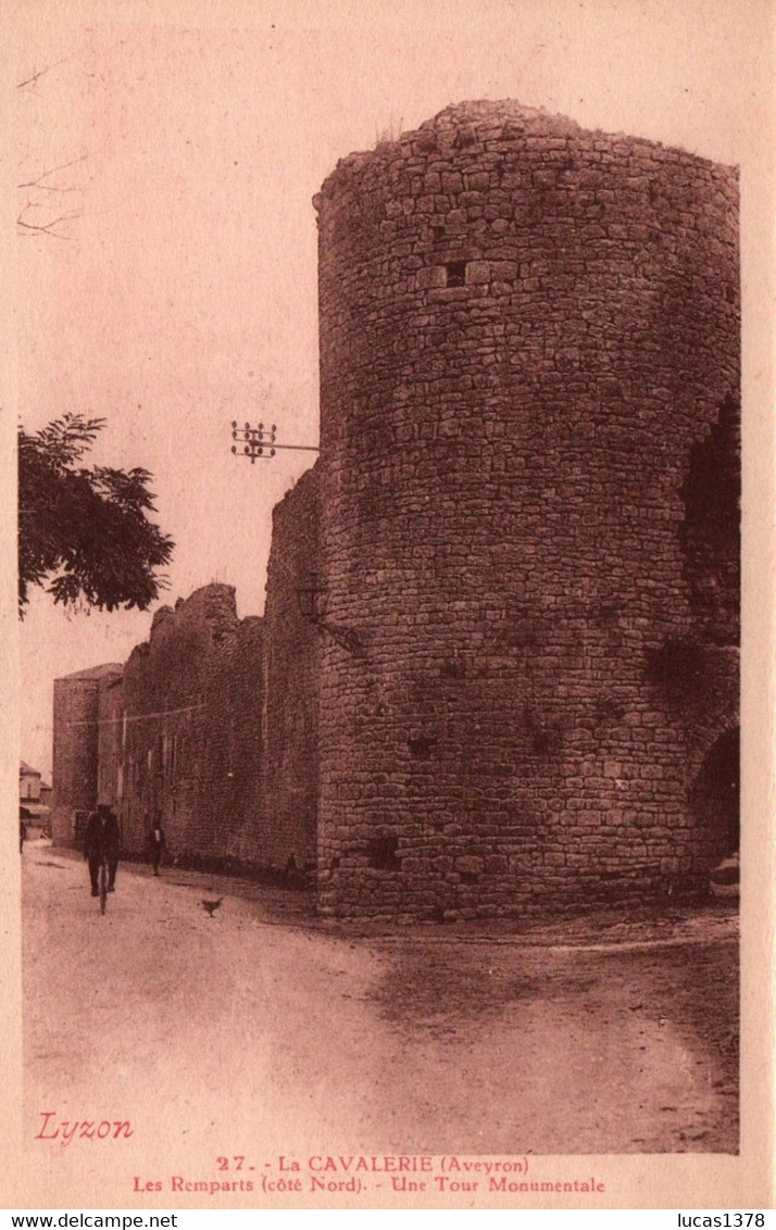 12 / LA CAVALERIE / LES REMPARTS / COTE NORD / UNE TOUR MONUMENTALE - La Cavalerie