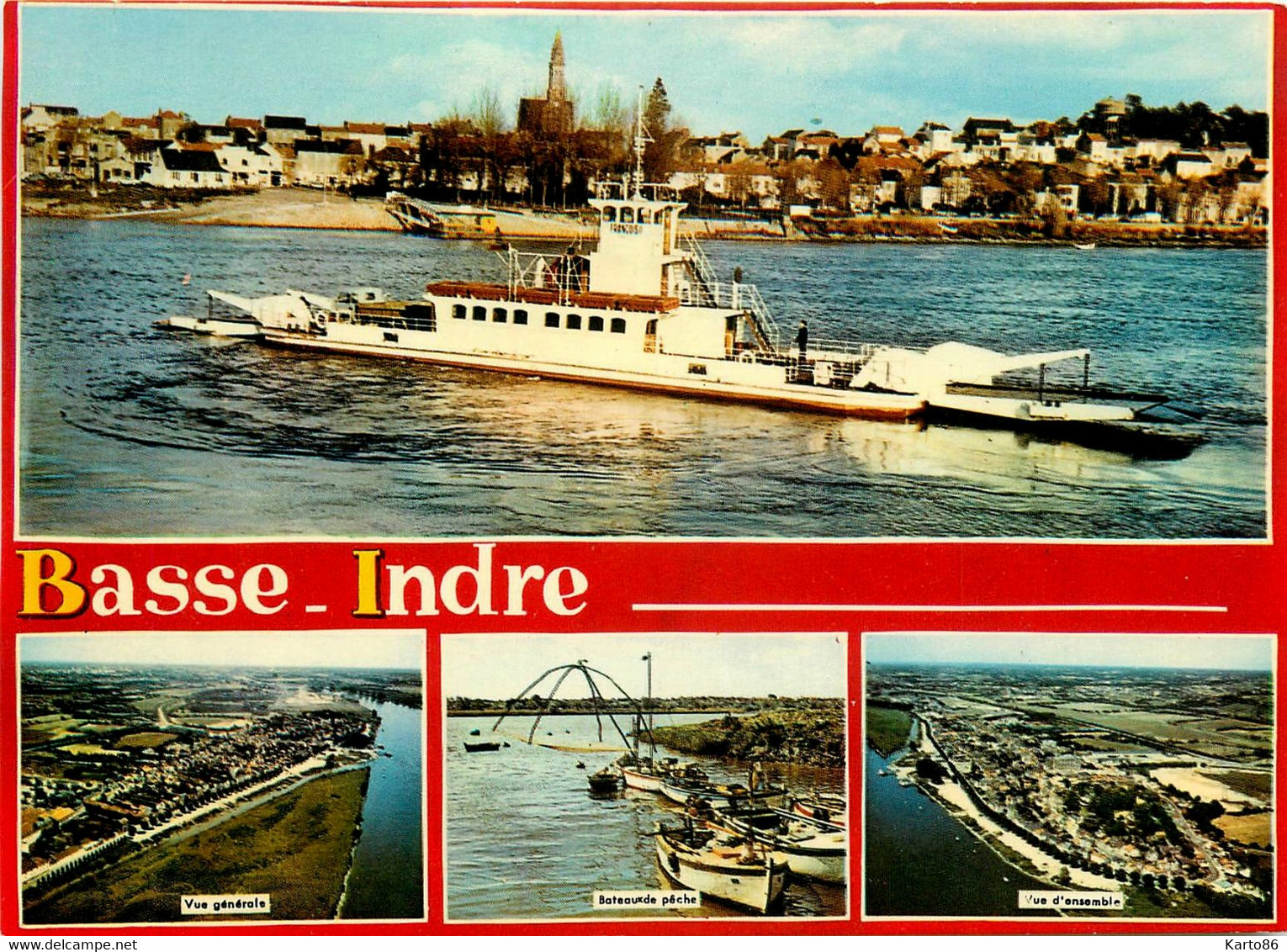 Basse Indre * Souvenir De La Commune * Multivues * Le Bac Bateau - Basse-Indre
