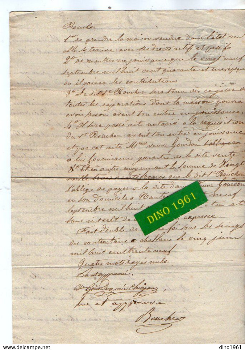 VP18.565 - 3 Actes De 1839 - Vente D'une Maison Sise à CHALLANS Par La Vve GOURDON De NANTES à BOUCHER De BOIS DE CENE - Manuscrits