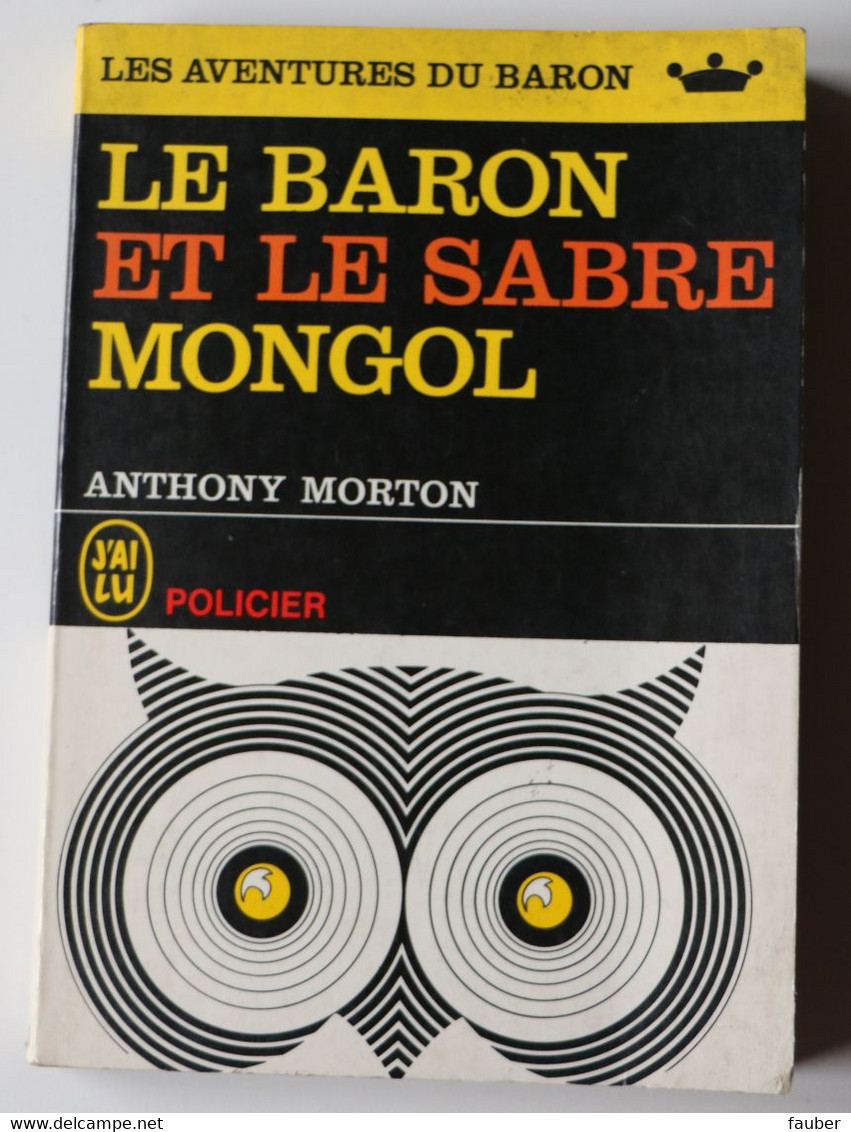 Le Baron Et Le Sabre Mongol  D'Anthony Morton - J'ai Lu