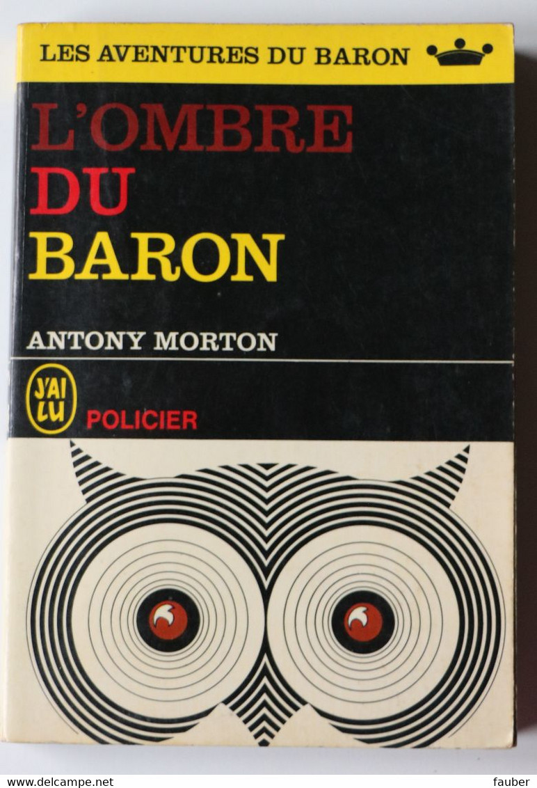 L'ombre Du  Baron  D'Anthony Morton - J'ai Lu