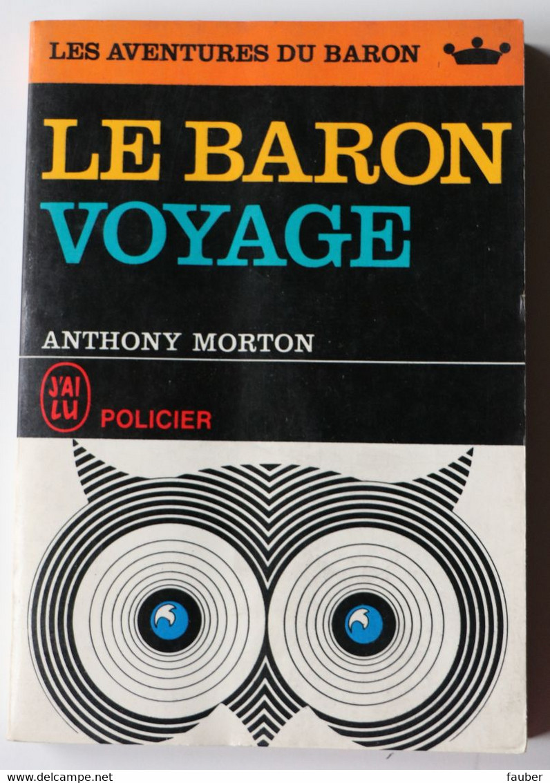 Le  Baron Voyage  D'Anthony Morton - J'ai Lu