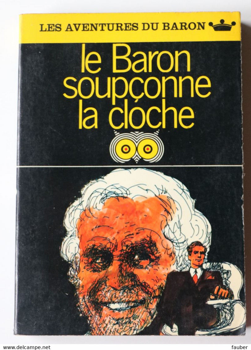 Le  Baron Soupçonne La Cloche   D'Anthony Morton - J'ai Lu