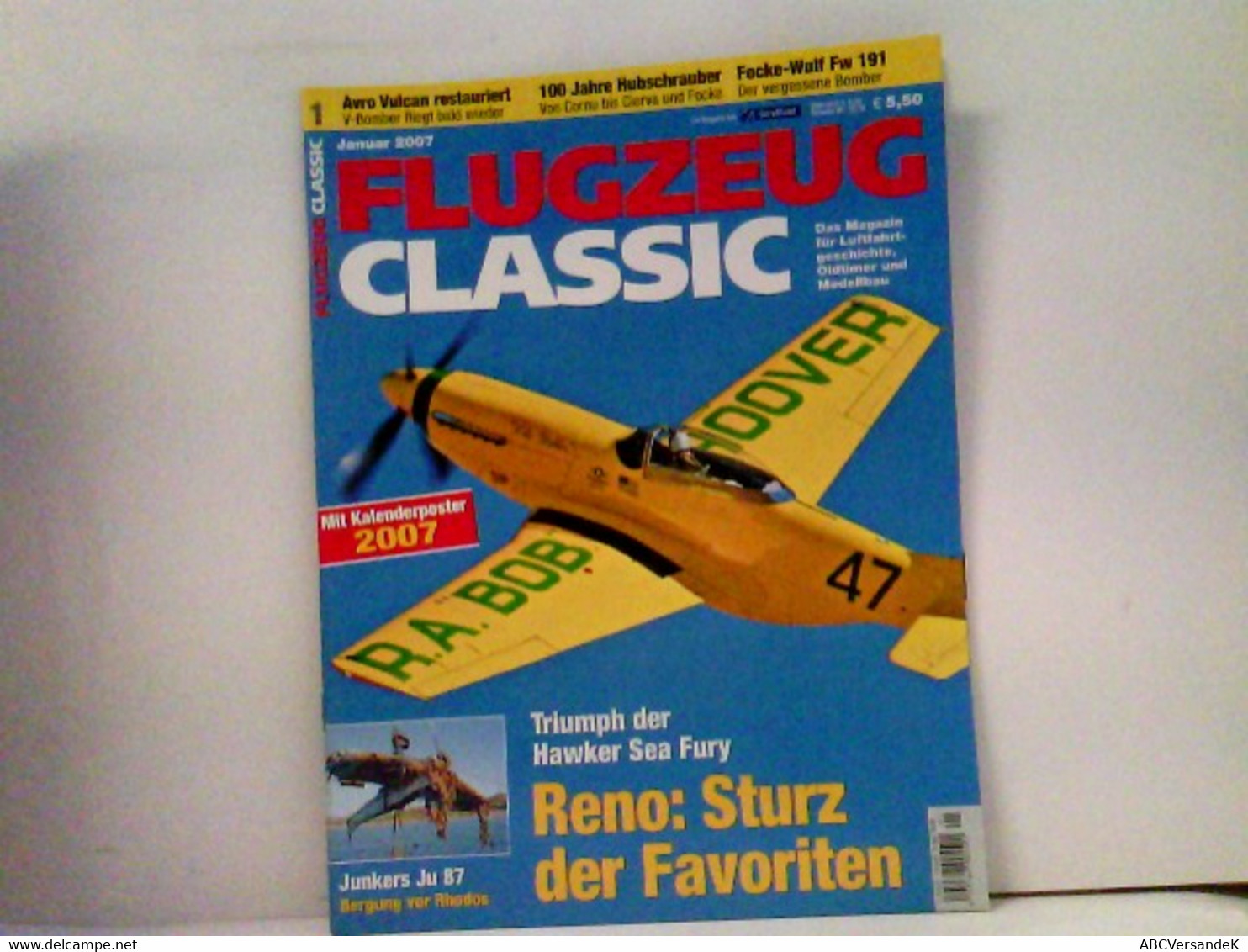 FLUGZEUG CLASSIC  Magazin Für Luftfahrtgeschichte, Oldtimer, Modellbau 2007-01 - Transport