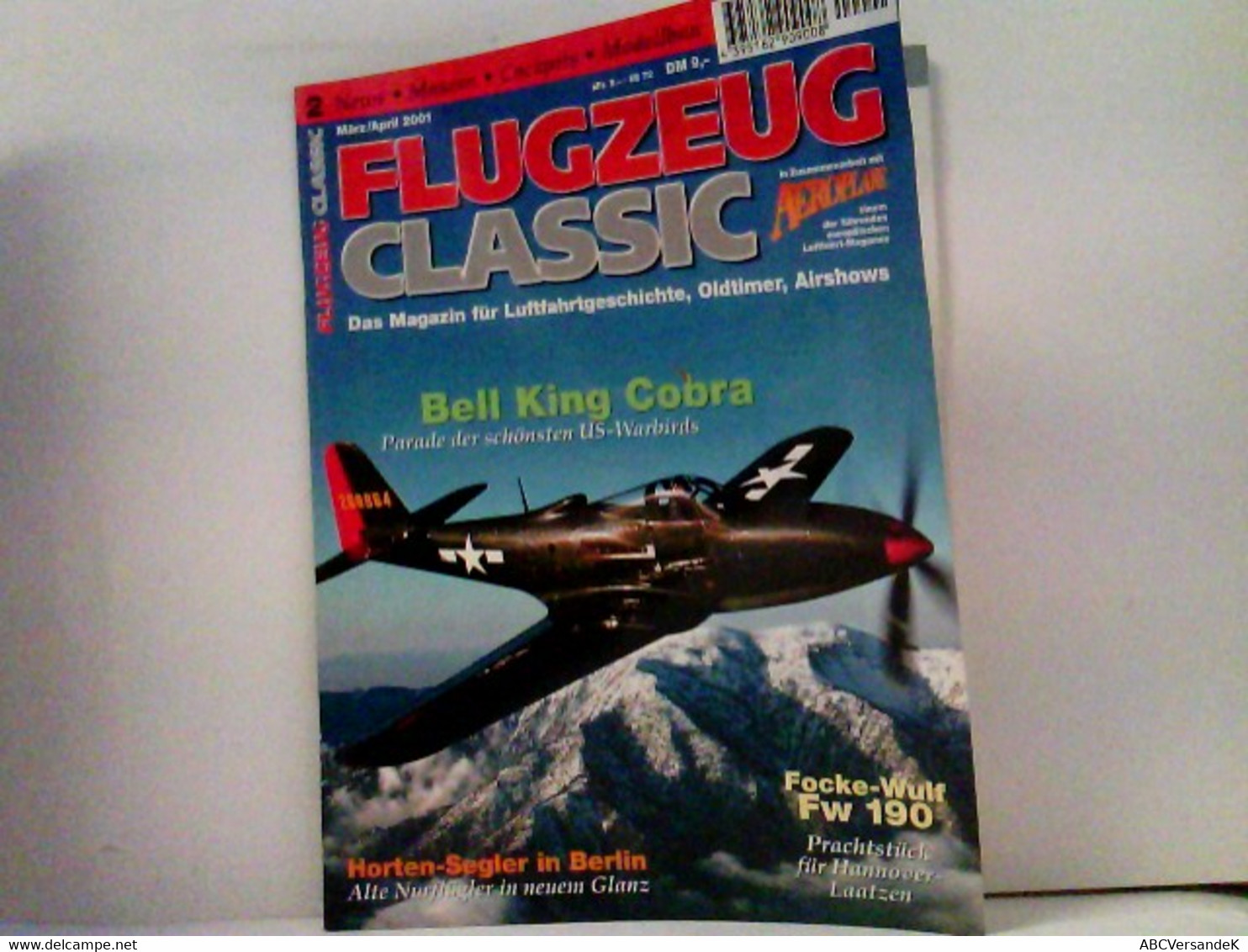 FLUGZEUG CLASSIC  Magazin Für Luftfahrtgeschichte, Oldtimer, Modellbau 2001-03/04 - Verkehr