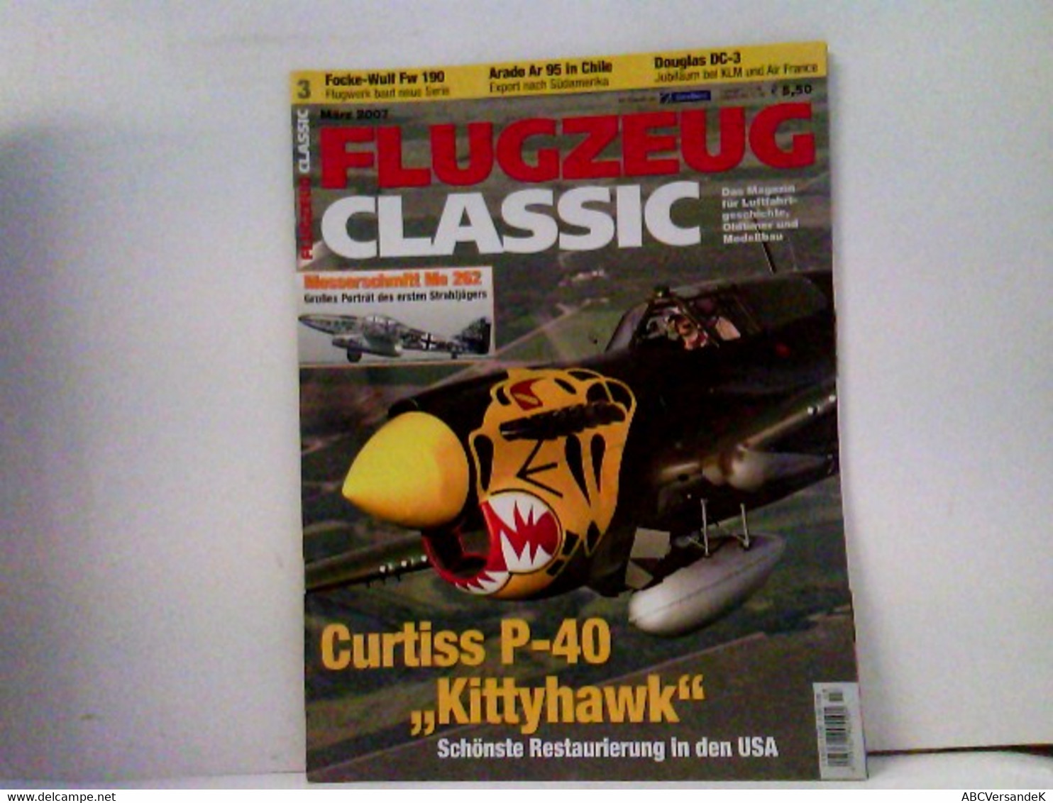 FLUGZEUG CLASSIC  Magazin Für Luftfahrtgeschichte, Oldtimer, Modellbau 2007-03 - Transports