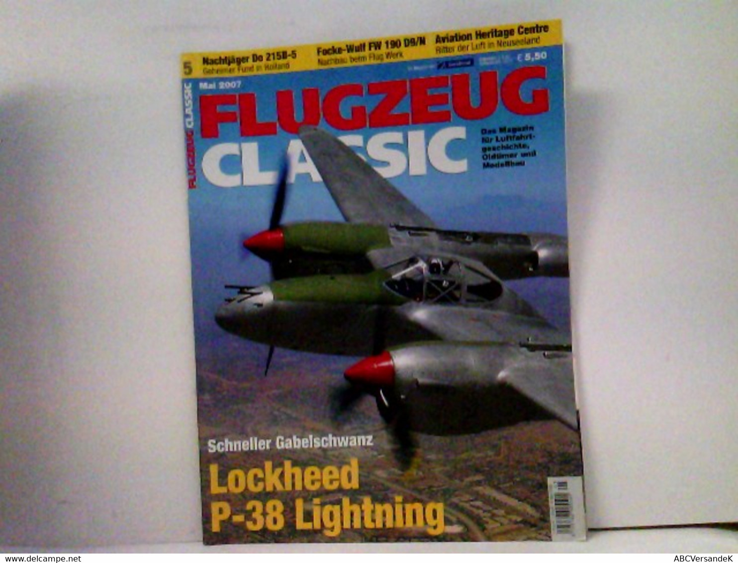 FLUGZEUG CLASSIC  Magazin Für Luftfahrtgeschichte, Oldtimer, Modellbau 2007-05 - Transports