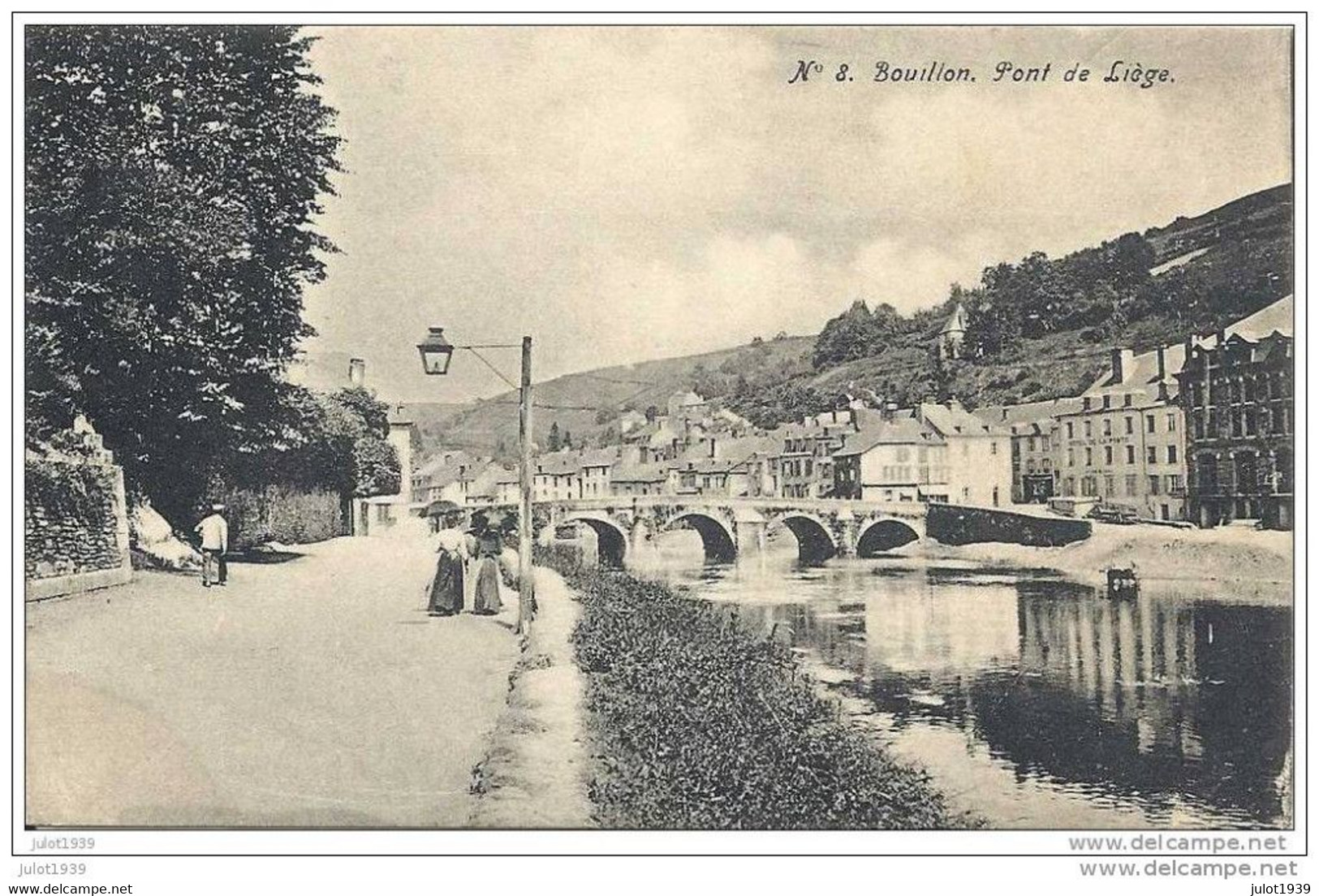 BOUILLON ..-- Pont De LIEGE . Vers BRUXELLES .  Voir Verso . - Bouillon