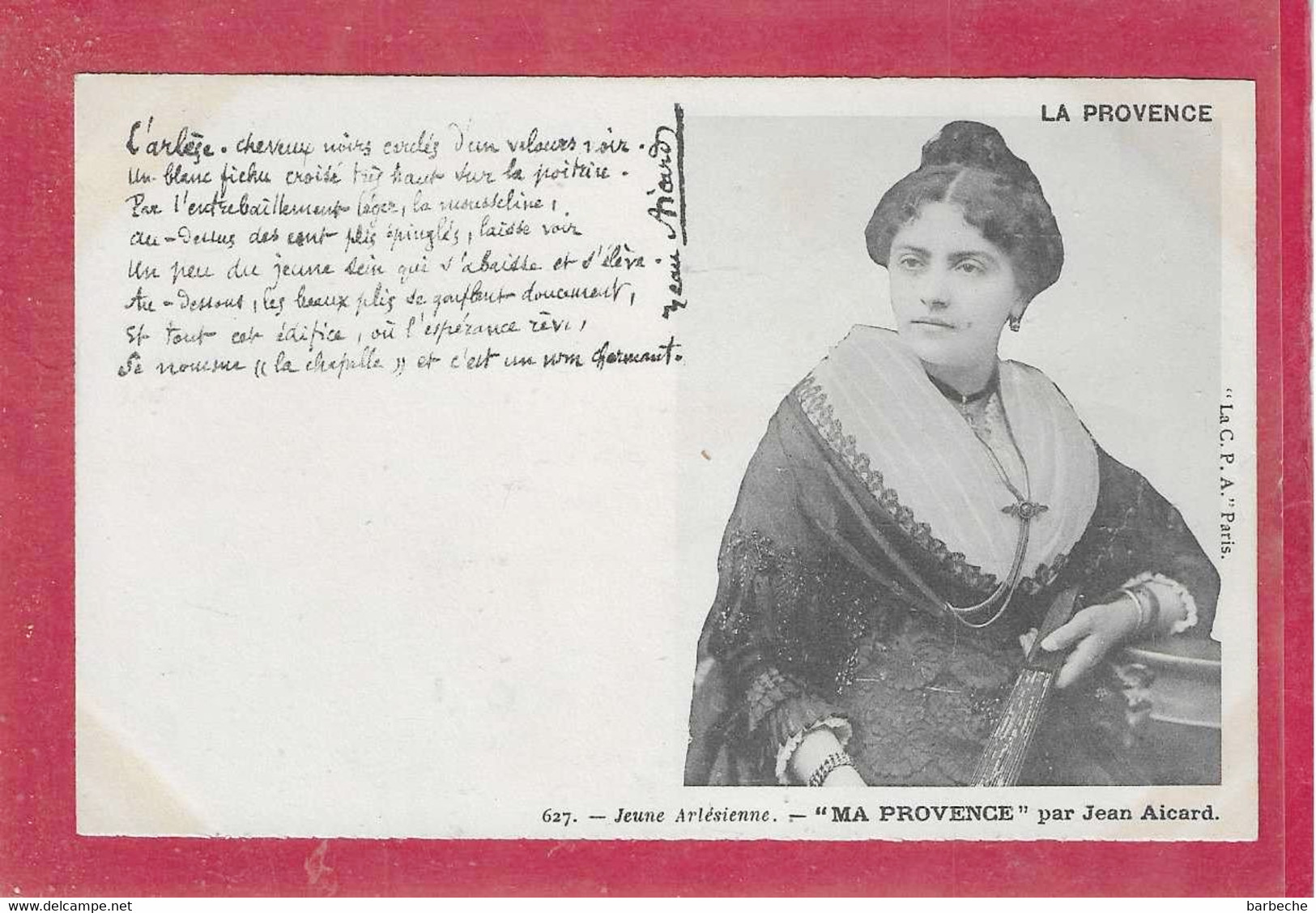 13- ARLES ,-Jeune Arlésienne    MA PROVENCE   Par Jean AICARD ,- - Aicard