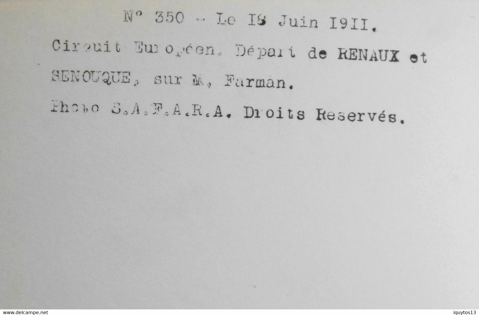 Aviation > Photo SAFARA > N° 350 - Le 19 Juin 1911 - Circuit Européen - Départ De RENAUX Et SENOUQUE Sur M. FARMAN - TBE - Aviación