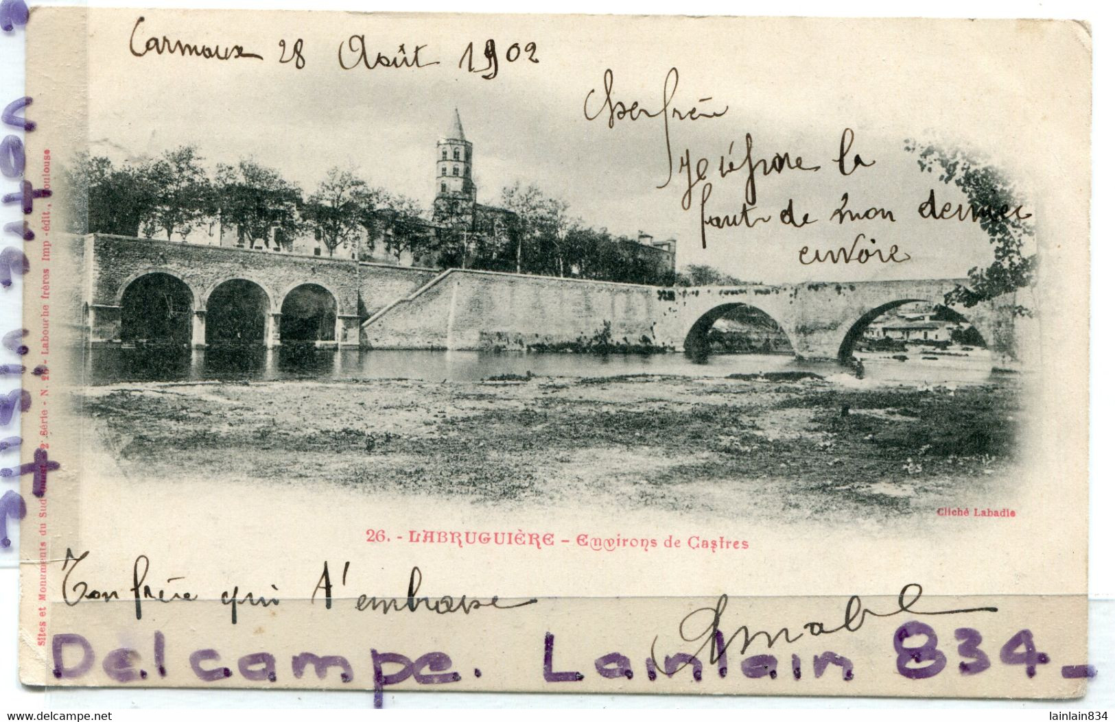 - 26 - LABRUGUIERE - Environs De Castres, Pont ( Tarn ) - Précurseur, écrite, 1902, Pour Brioude, TBE, Scans. - Labruguière