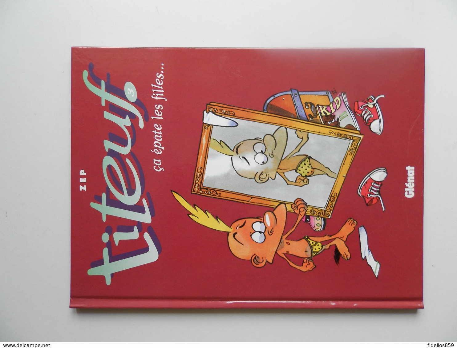 TITEUF PAR ZEP. TOME 3 EDITION 2002  HUMOUR - Titeuf