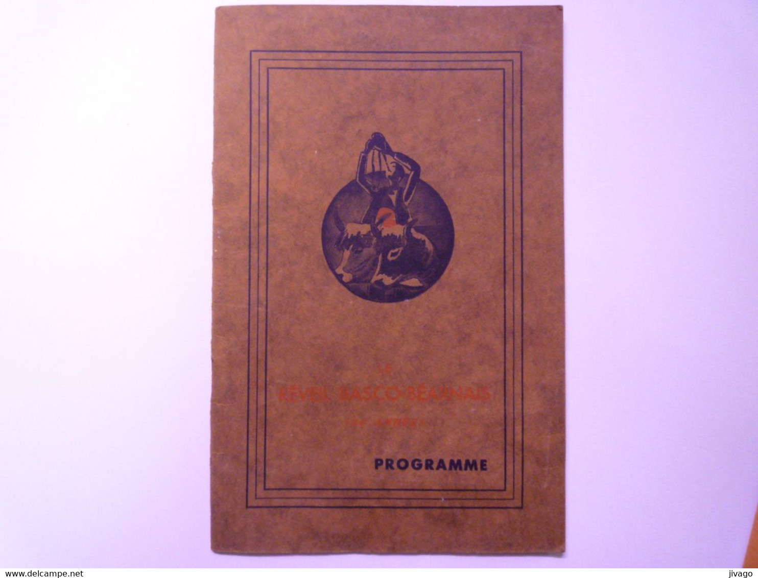 2021 - 4047  " Le REVEIL BASCO-BEARNAIS "  (Association Parisienne)  PROGRAMME De La Gde FÊTE Annuelle  1934   XXX - Non Classés