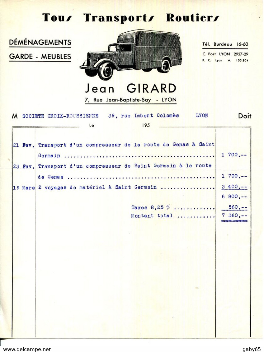 FACTURE.69.LYON.TOUS TRANSPORTS ROUTIERS.DEMENAGEMENTS.GARDE MEUBLES.J.GIRARD 7 RUE JEAN BAPTISTE SAY. - Transportmiddelen