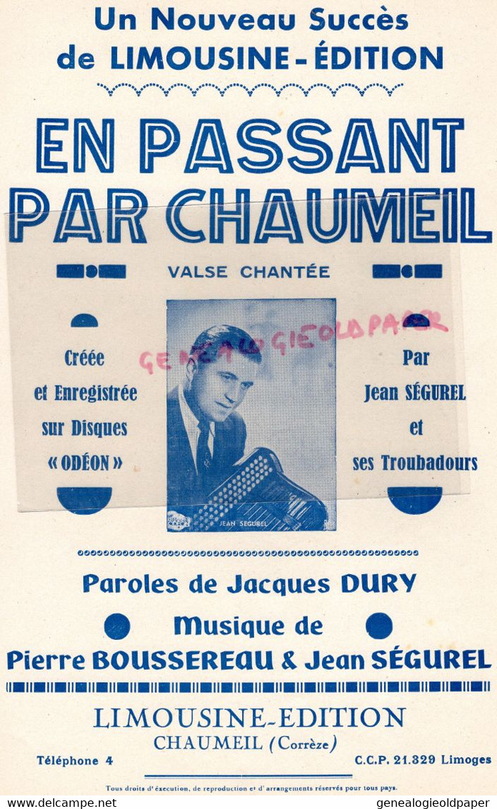 19- PARTITION MUSIQUE- EN PASSANT PAR CHAUMEIL-VALSE JEAN SEGUREL TROUBADOURS- JACQUES DURY-PIERRE BOUSSEREAU- - Partitions Musicales Anciennes