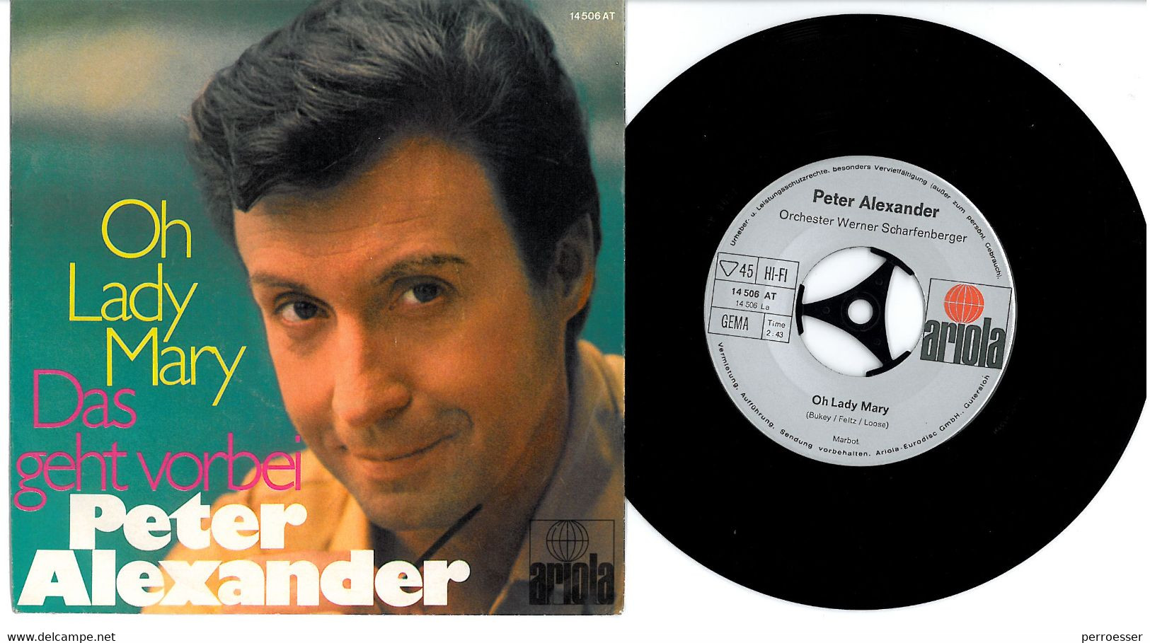 Peter Alexander, Vinyl-Single. Titel :  Oh Lady Mary /  Das Geht Vorbei.  Gebraucht. Orchester Scharfenberger, Schlager - Otros - Canción Alemana