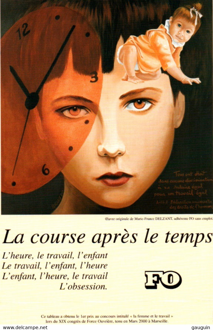 CPM - SYNDICAT FO - Campagne "La Course Après Le Temps" Illustration M-F.Delzant ... Edition Du Syndicat - Sindicatos