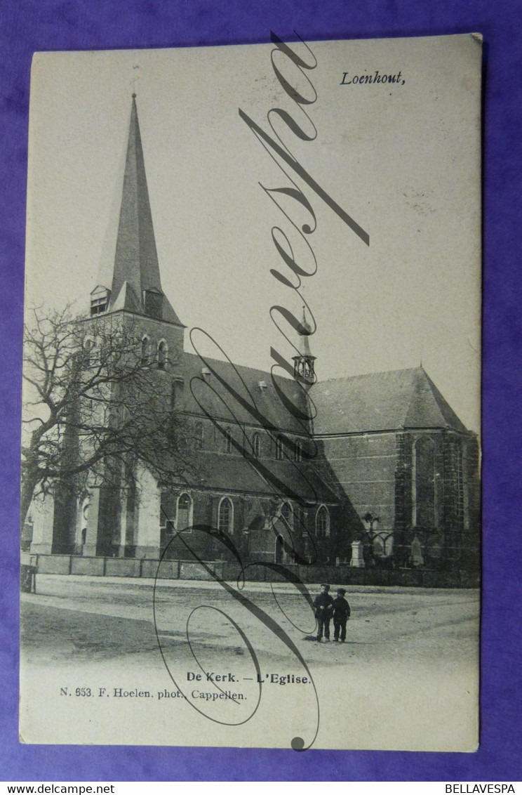 Loenhout Wuustwezel.  1905- De Kerk. Hoelen Capellen N° 653 - Wuustwezel