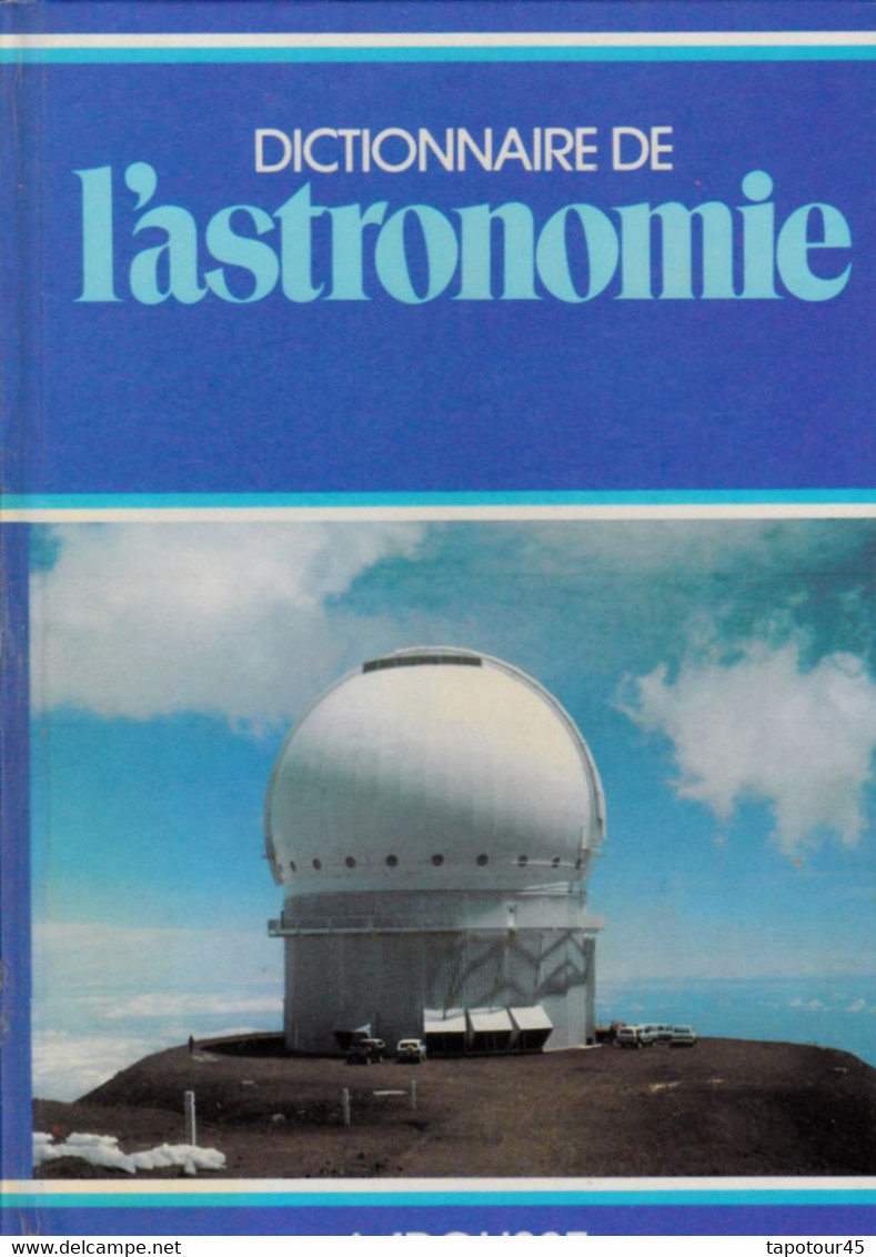 Tir Vert 1) Cosmos Et Aviation > Livre> Fran >Dictionnaire De L’astronomie "Larousse" - Sterrenkunde