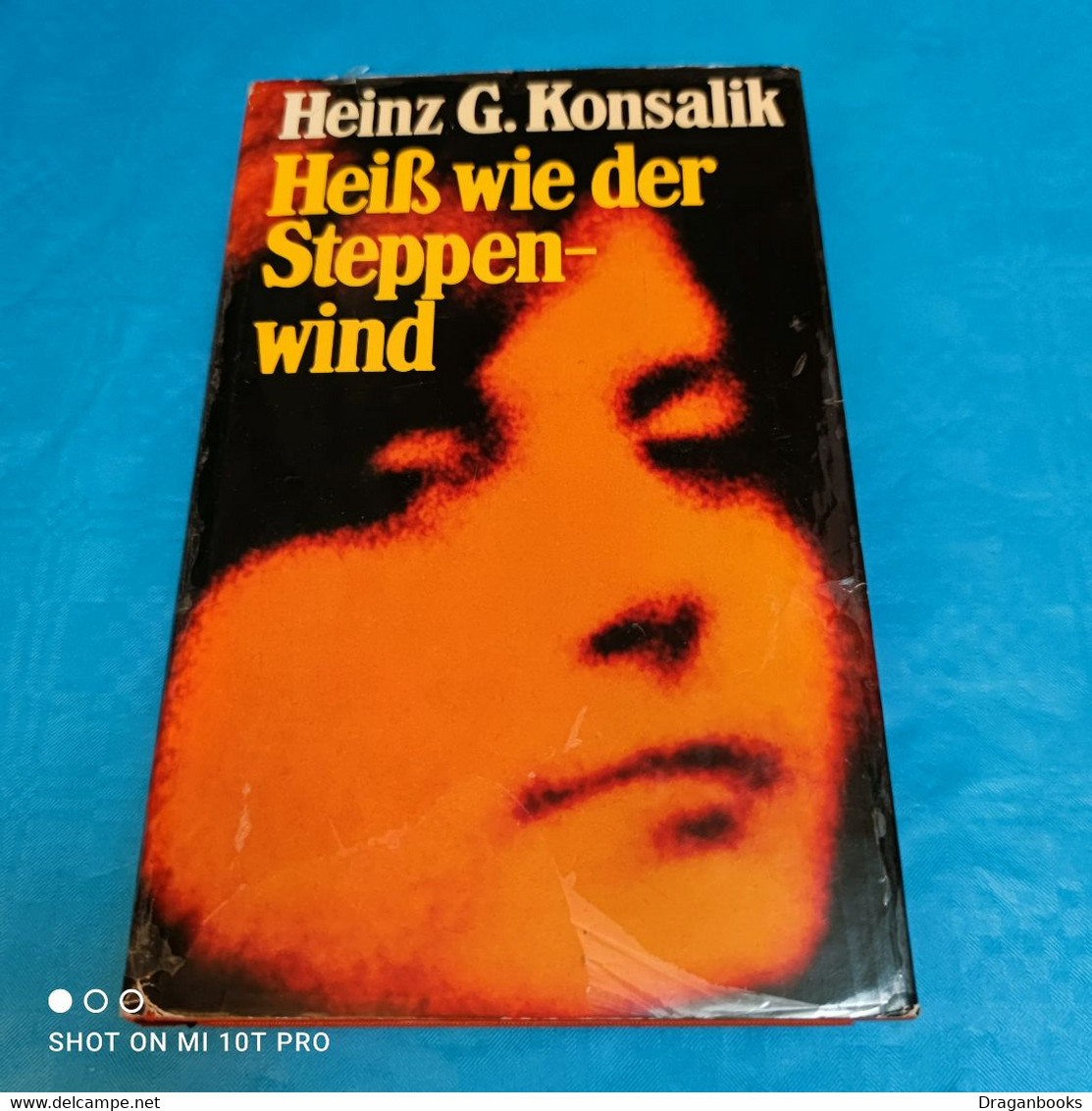 H.G. Konsalik - Heiss Wie Der Steppenwind - Thriller