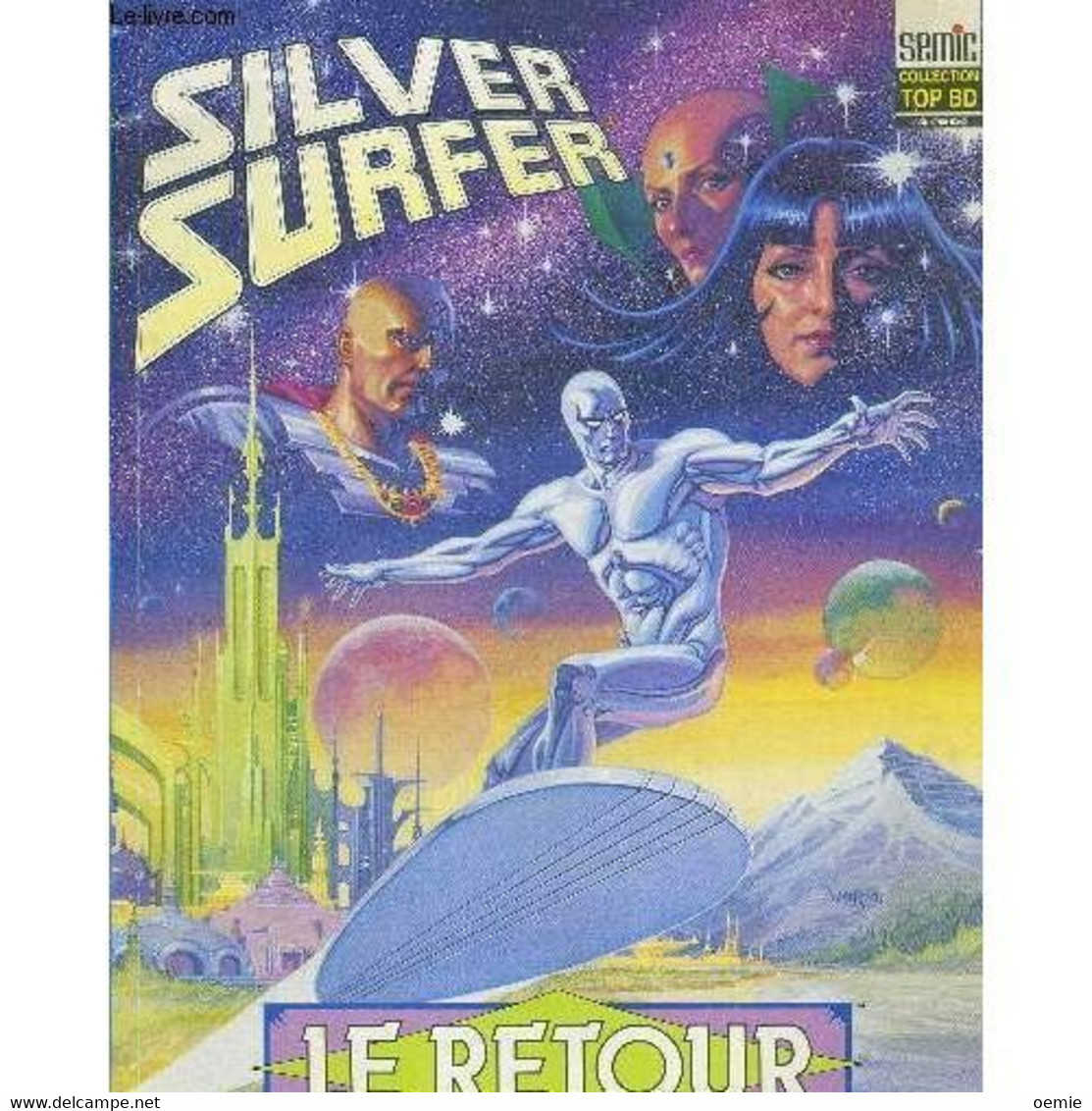 SILVER SURFER   LE RETOUR - Colecciones Completas