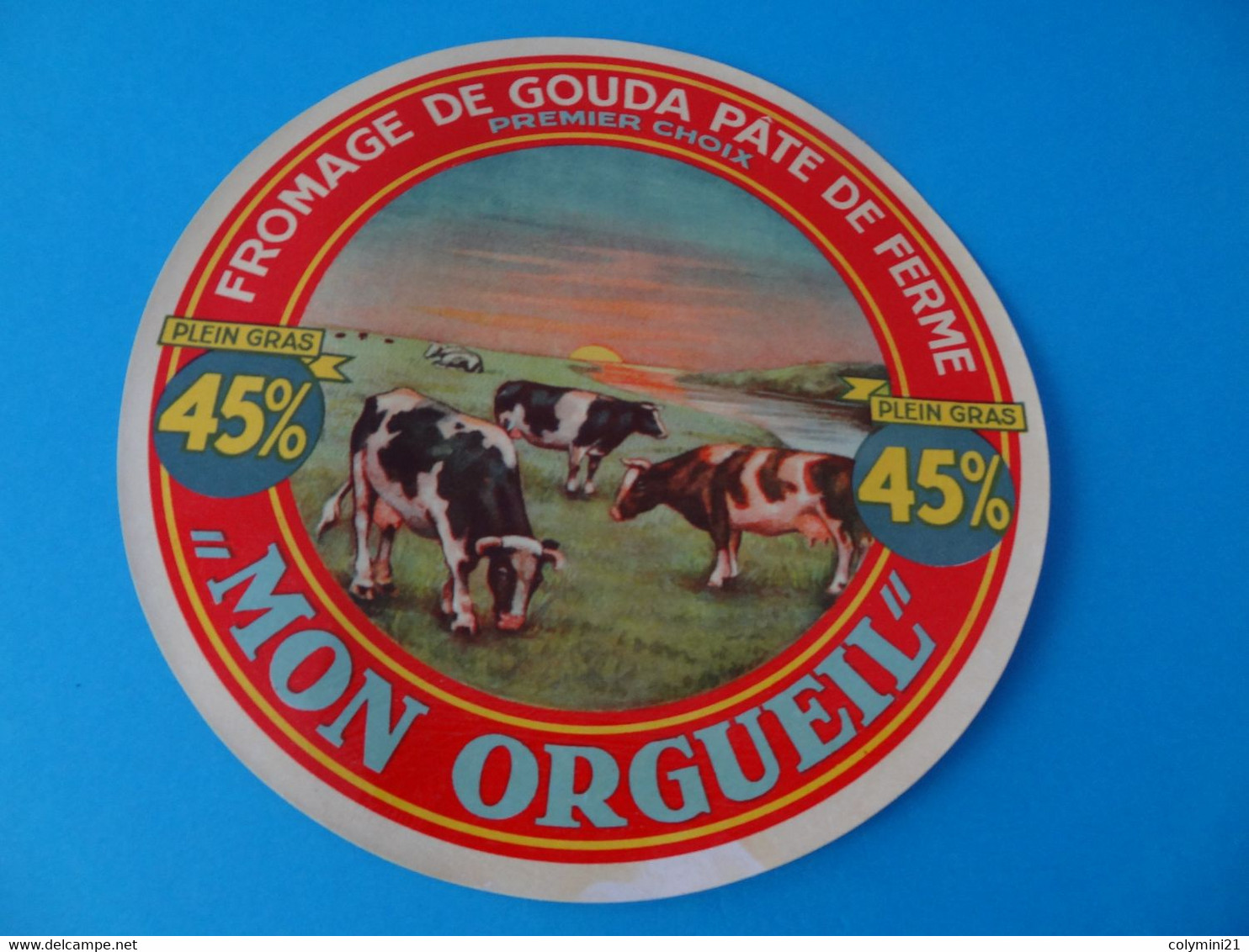 Etiquette De Fromage De Gouda Pâte De Ferme Mon Orgueil - Cheese