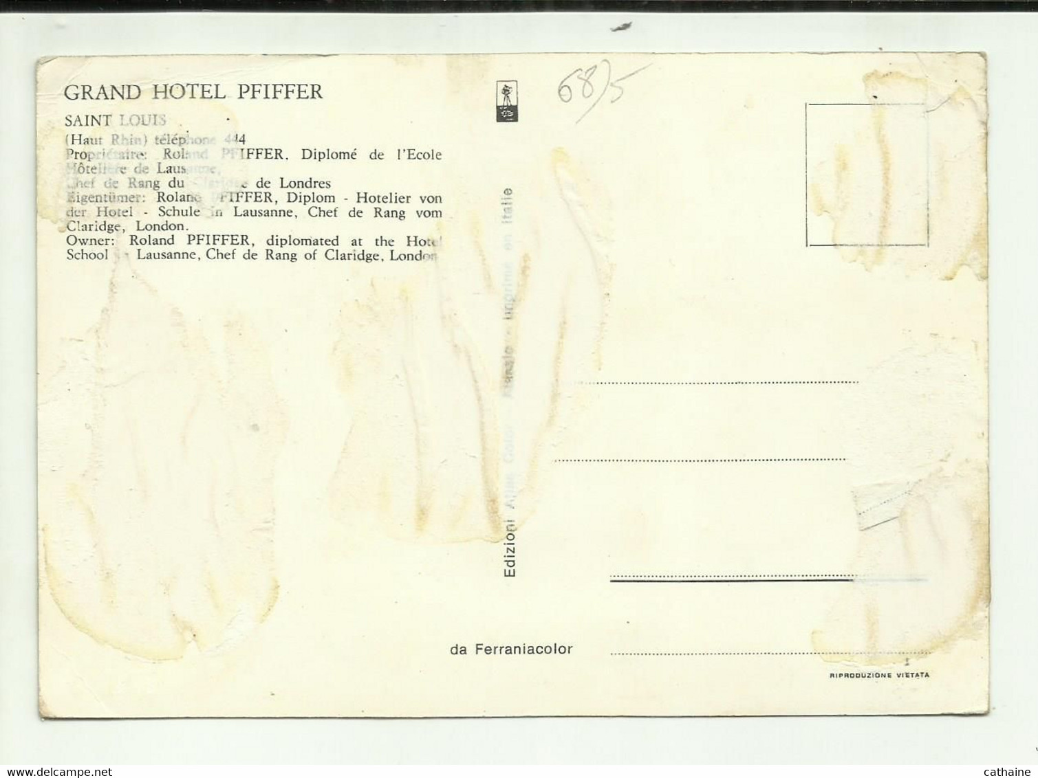 68 . SAINT LOUIS . GRAND HOTEL PFIFFER . PROPRIETAIRE "ROLAND PFIFFER DIPLOME DE L ECOLE HOTELIERE DE LAUSANNE - Saint Louis