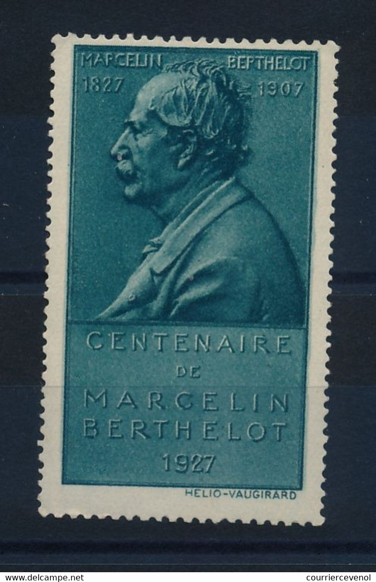 FRANCE - Vignette "Centenaire De Marcelin Berthelot - 1927" - Neuve - Sonstige & Ohne Zuordnung