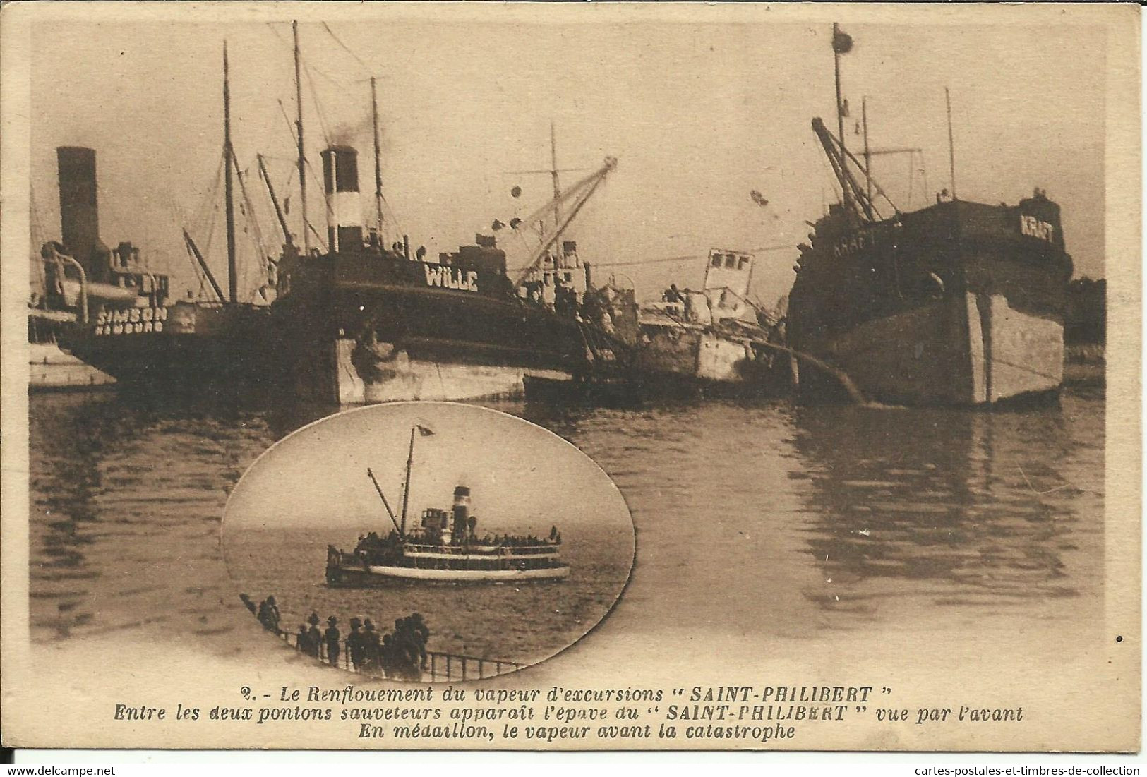 Le Renflouement Du Vapeur D'excursions " SAINT-PHILIBERT ", Entre Les Deux Pontons Sauveteurs Apparaît L'épave, 1924 , µ - Autres & Non Classés