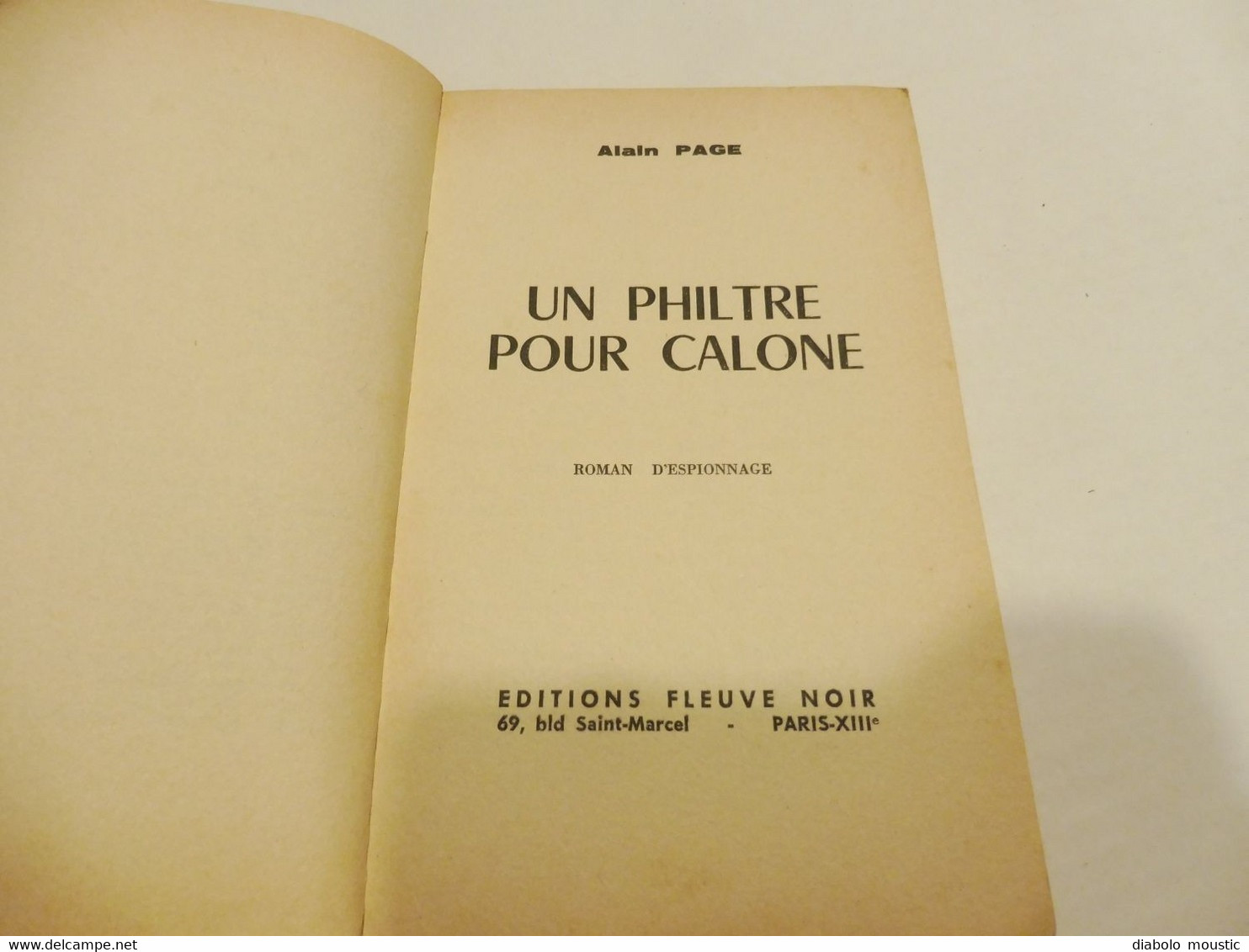 1968  UN PHILTRE POUR CALONE  - Par Alain Page (éditions Fleuve Noir ) - Fleuve Noir