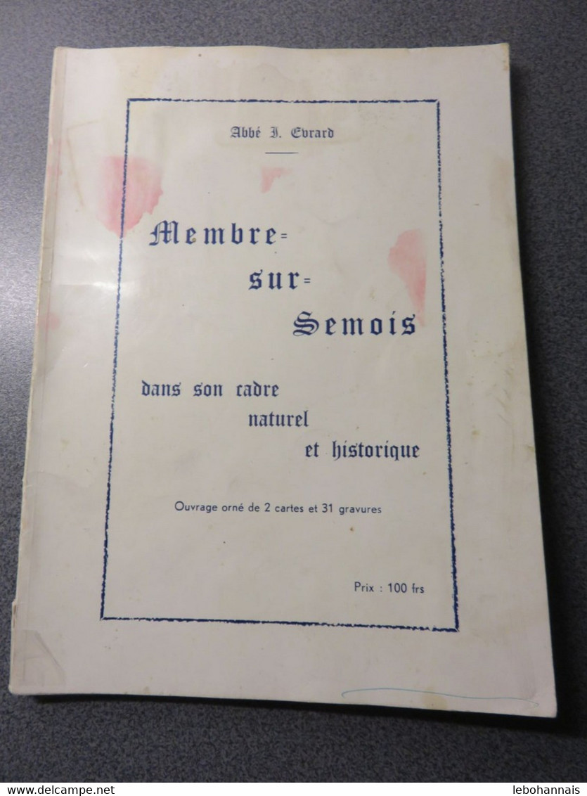 Membre Sur Semois  Régionalisme Semois Ardennnes Bohan Vicinal Tram Pont Moulin  Seigneurs De Bohan - Non Classés