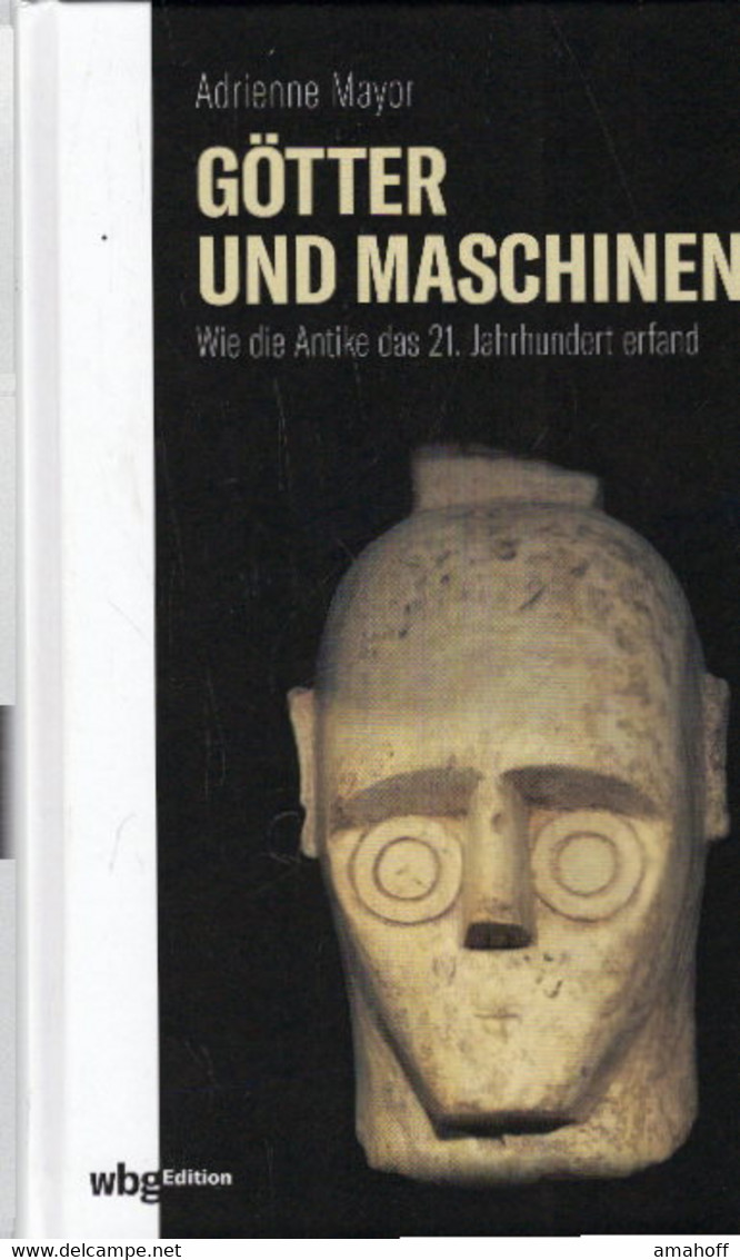 Götter Und Maschinen. Wie Die Antike Das 21.Jahrhundert Erfand. - 4. 1789-1914
