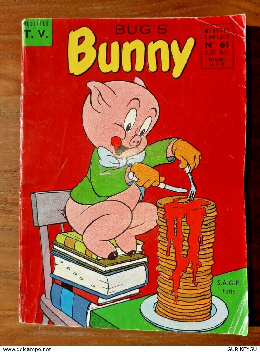 Bd Bug's Bunny N° 61 SAGE 1962 Daffy SYLVESTRE ET TITI Bip-bip COCHONNET - Sagédition