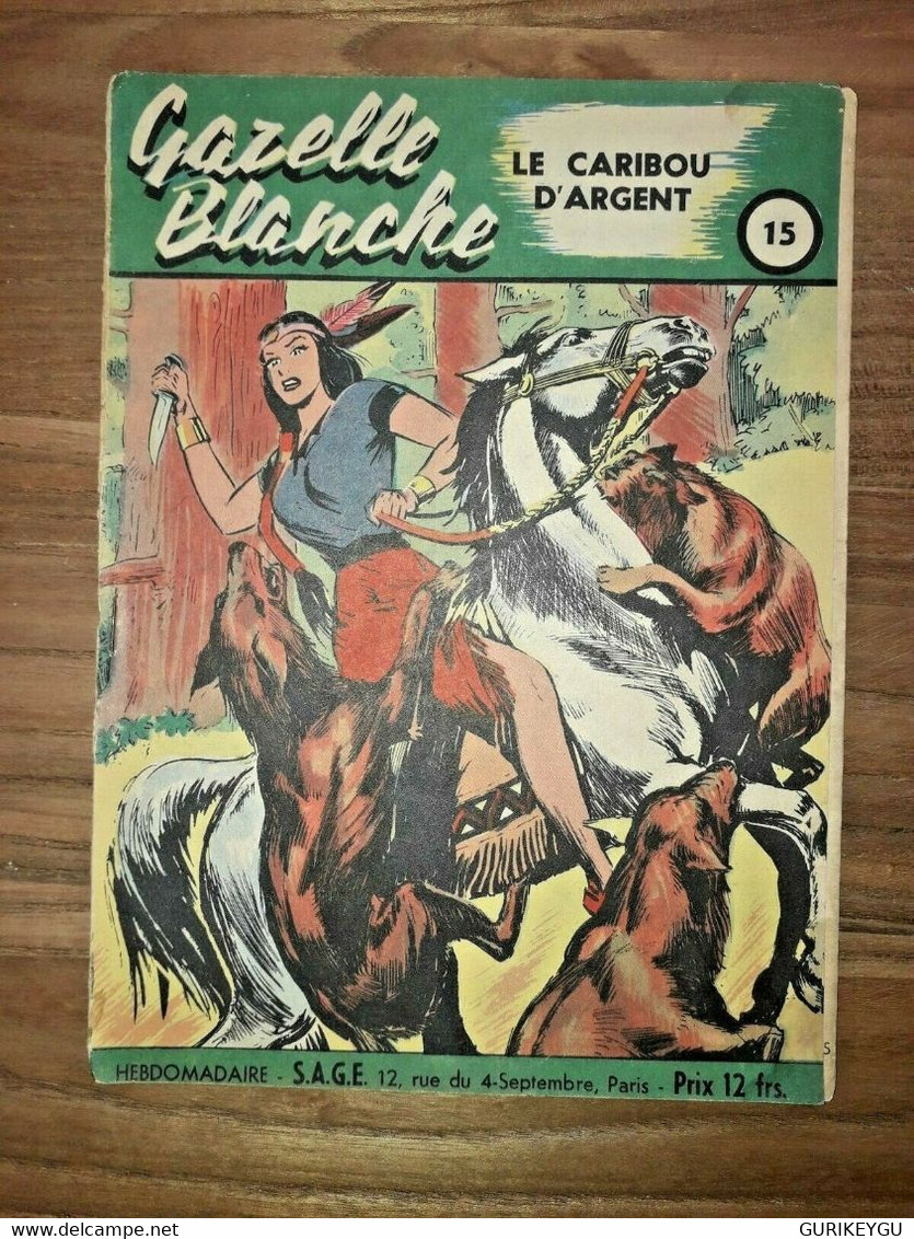 GAZELLE BLANCHE  N° 15  SAGE  De 1949  BIEN   EO - Sagédition