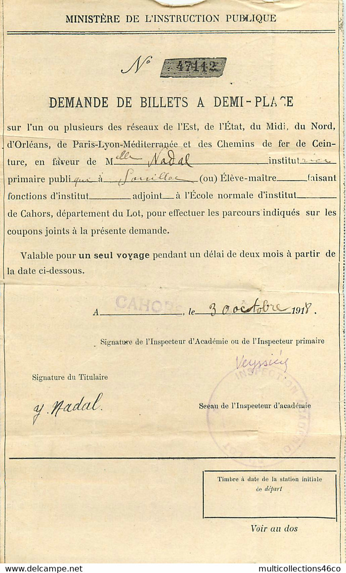 271121 - TRANSPORT CHEMIN DE FER TRAIN 1918 DEMANDE BILLET DEMI PLACE N°47142 Institutrice Souillac CAHORS 46 LOT - Europe