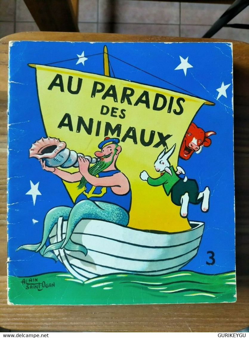 AU PARADIS DES ANIMAUX N° 3 La Vache Qui Rit Alain Saint Ogan EO 1956 - Sagédition