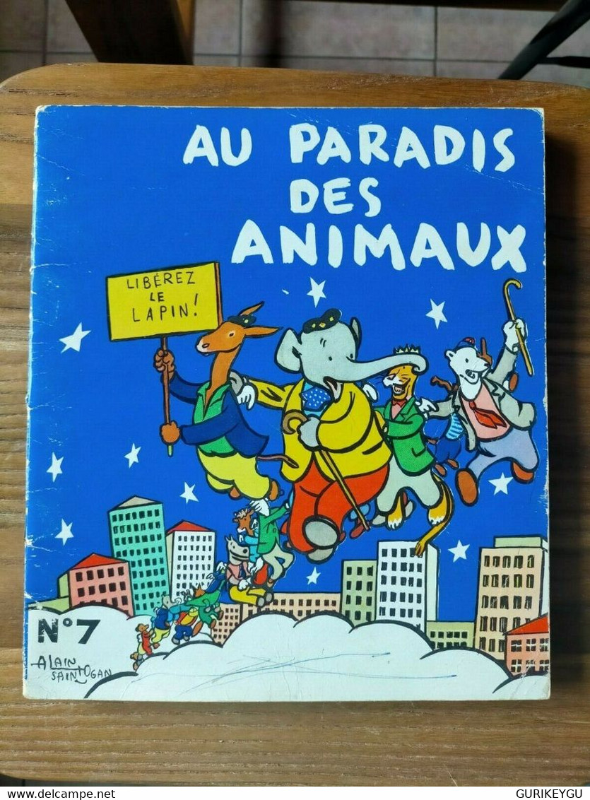 AU PARADIS DES ANIMAUX N° 7 La Vache Qui Rit Alain Saint Ogan EO 1956 - Sagédition