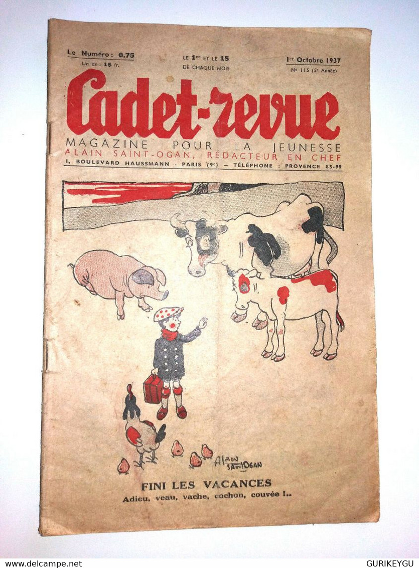 Cadet Revue N° 115 ALAIN SAINT OGAN 1-10-1937 MORISS Jacques CARTIER Alain DUVAL - Sagédition