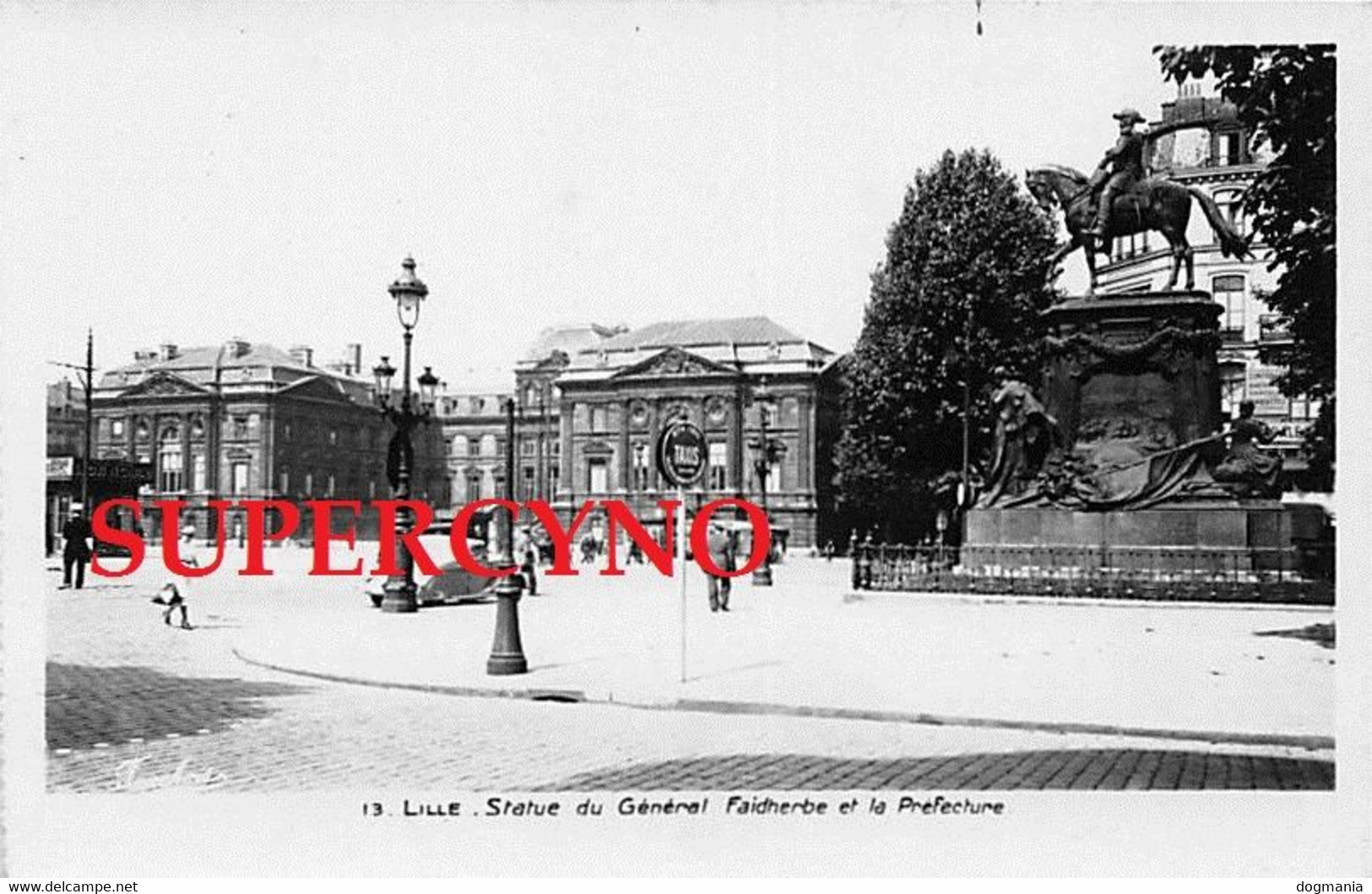 59 NORD N°13 LILLE STATUE DU GENERAL FAIDHERBE ET LA PREFECTURE STATION DE TAXIS - Altri & Non Classificati