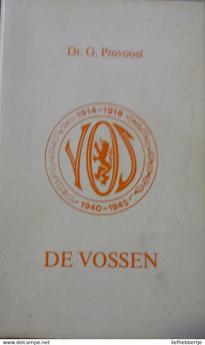 De Vossen - Door G. Provoost - 1979 - 60 Jaar Verbond Van Vlaamse Oudstrijders (1919-1979) - Guerra 1914-18