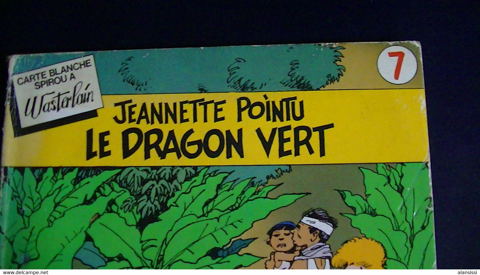 Jeannette Poitu Le Dragon Vert Première édition Souple  1983 Dupuis N° 7 Bon état - Jeannette Pointu
